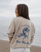 If Lost Please Return To The Deep Blue Sea Sweatshirt in Putty by ART DISCO Original Goods